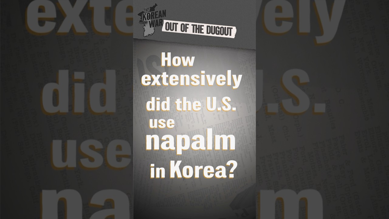 How extensively did the U.S. use napalm in Korea? #OOTD #shorts