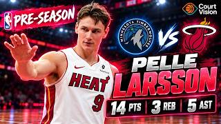 Full Pelle Larsson - 14 Points, 5 Assists, 3 Rebounds vs Timberwolves - 2026-27 Preseason Guide