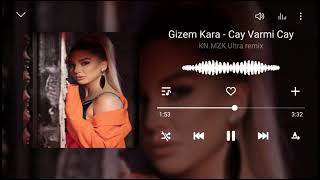 Yeni Gizem Kara Çay Varmı Çay Knmzk Ultra Remix New Edit 