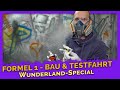 FORMEL 1: VOM BAU BIS ZUR TESTFAHRT - Wunderland Special