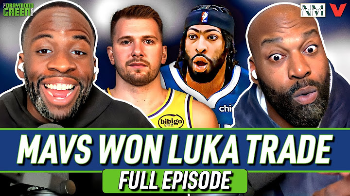 Why Mavericks WON Luka Doncic-Anthony Davis trade with Lakers | Draymond & Baron