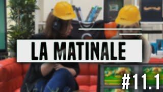 TOUT EST SUPER GENIAL !!! - LA MATINALE #11.1