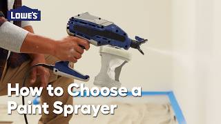 How to Choose a Paint Sprayer: Video Guide