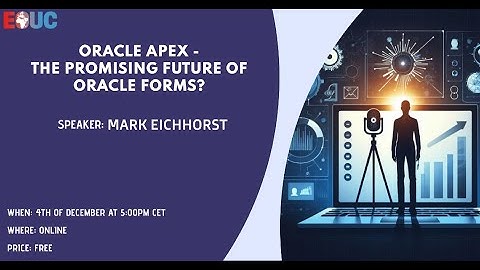 Oracle APEX   the promising future of Oracle Forms