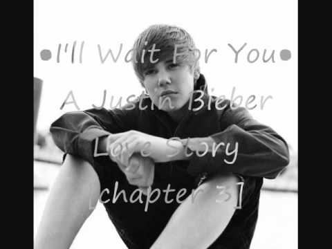 I'll Wait For You A Justin Bieber Love Story [chap...