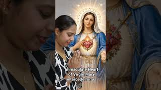 Immaculate Heart of Virgin Mary intercede for us #holymother