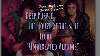 Deep Purple: Overlooked Album (House of the Blue Light)