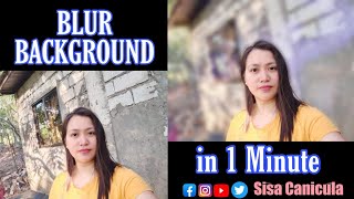 How to Blur Background? | Sisa Canicula screenshot 3