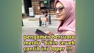 Pengamen Viral bersuara merdu ' Bikin Cewek Ini Baper Parah !!!