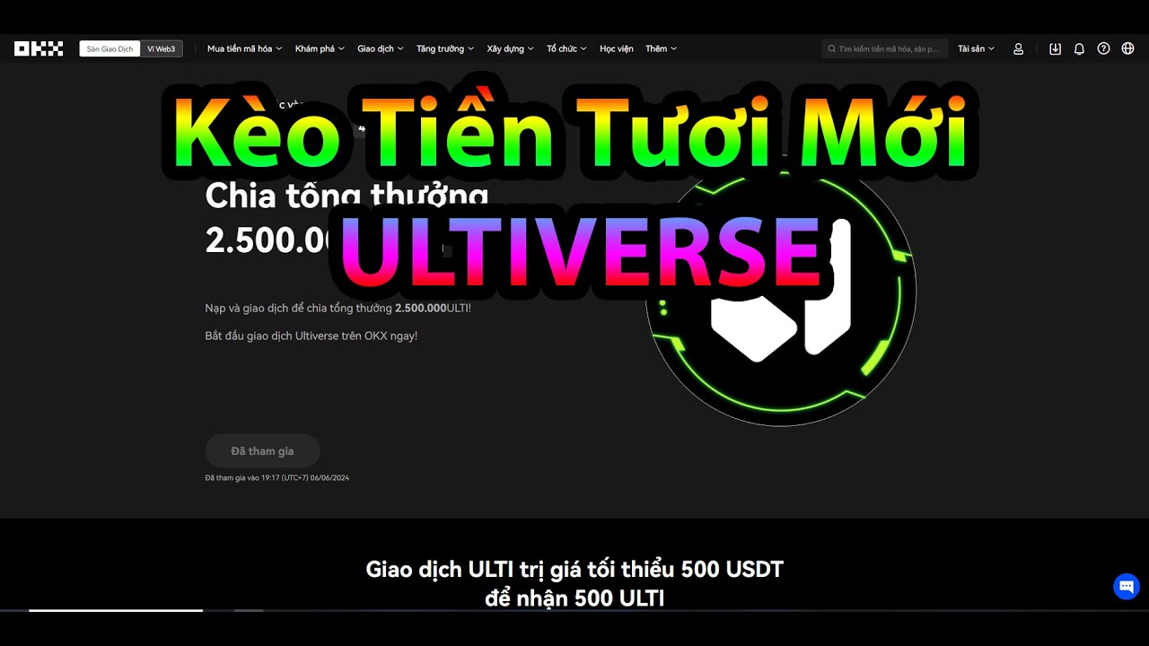 Kèo Gấp # Tham Gia Chia Sẻ 2.500.000 Token ULTI ( Ultiverse )