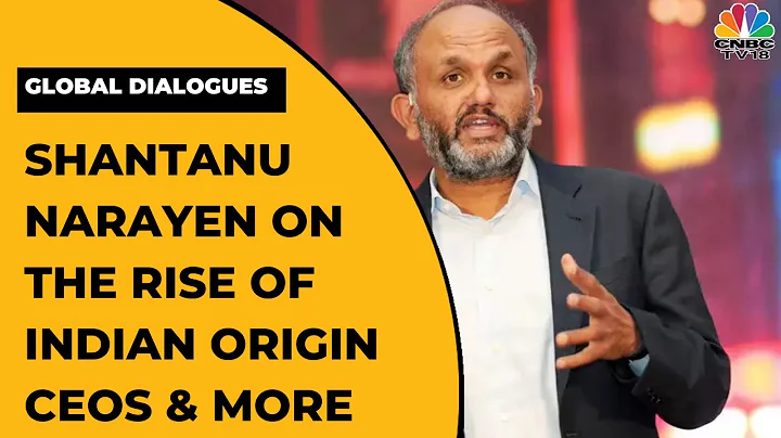 Adobe's Shantanu Narayen On The Rise Of Indian Origin CEOs, India As A Product Nation & More