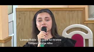 Lorena Buble - I-a jugul lui Hristos pe umeri
