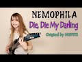 【Cover】Misfits/Die Die My Darling 【NEMOPHILA】