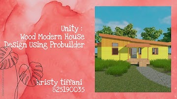 Unity : 3D House Design Using Probuilder