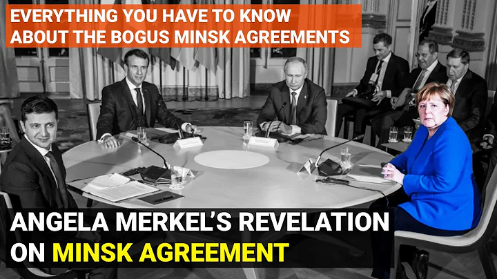 Angela Merkel's revelation about Minsk Agreements ...