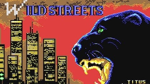 C64 Longplay: Wild Streets