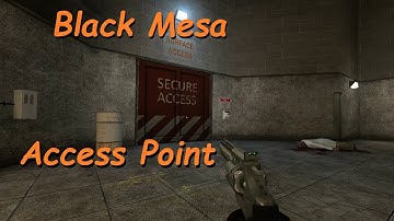 Black Mesa | Access Point HD