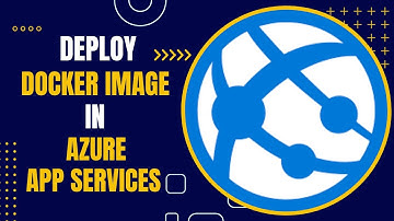 Unleash the Power of Docker & Azure for App Deployment