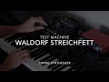 Test machine  waldorf streichfett string synthesizer