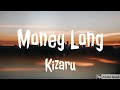 Kizaru Money Long Lyrics