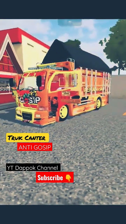 Truk Canter ANTI GOSIP