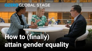 Can we achieve gender equality by 2030? | Global Stage
