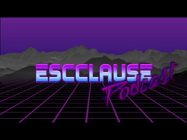 Escape Clause Podcast intro