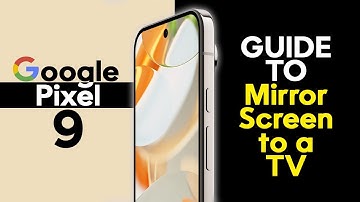 Google Pixel 9 How to Mirror Your Screen to a TV (Screen Mirroring) | Play on TV | H2techvideos