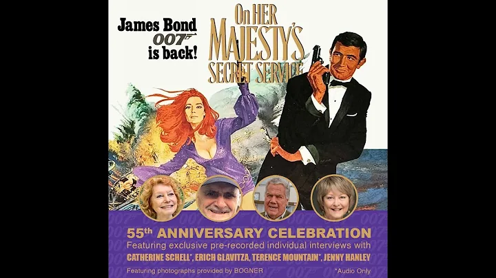 On Her Majesty's Secret Service: 55th Anniversary Celebration: Exclusive Interviews