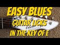 Easy Blues Guitar Licks In The Key Of E By Scott Grove