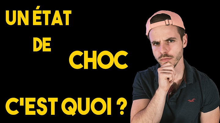 LES ETATS DE CHOCS