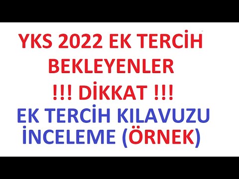 2022 YKS EK TERCİH KILAVUZU NASIL OLACAK? BOŞ KONTENJAN BİLGİSİ NEREDE OLACAK ? VİDEO ANLATIM