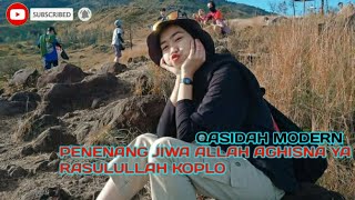 PENENANG JIWA ALLAH AGHISNA YA RASULULLAH KOPLO_KOSIDAH MODEREN_BY KOPLO_AGAIN