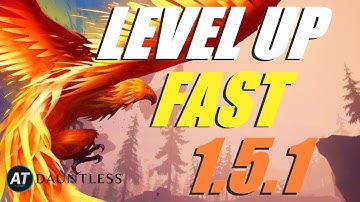 How to Level Up FAST!? in Dauntless Reforged *Patch 1.5.1*