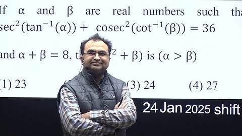 IIT JEE Main PYQ inverse trigonometry 24 January 2025 shift 1