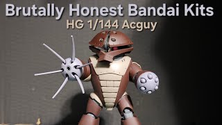 Brutally Honest Bandai Kits: HG 1/144 Acguy