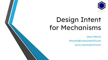 Creo Parametric - Design Intent for Mechanisms