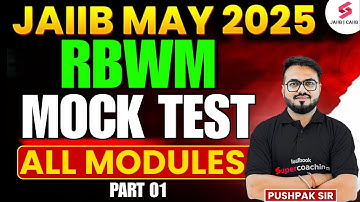 RBWM JAIIB 2025 Mock Test | JAIIB RBWM All Modules | JAIIB Exam Preparation 2025 | Pushpak Sir #1