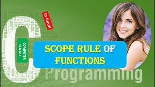 Scope Rule of Functions in C Programming IN HINDI