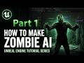 Unreal Engine Make Zombie Ai #1