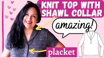 STINKING CUTE! Shawl collar & placket. 3 Venado KNIT tops (Itch to Stitch). All season versions.