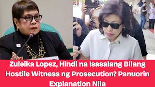 Zuleika Lopez, Hindi na Isasalang Bilang Hostile Witness ng Prosecution? Panuorin Explanation Nila Zuleika Lopez, Hindi na Isasalang Bilang Hostile Witness ng Prosecution? Panuorin Explanation Nila