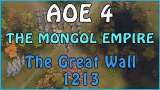 Age of Empires 4 - The Mongol Empire #2 - 1213, The Great Wall (Hard)