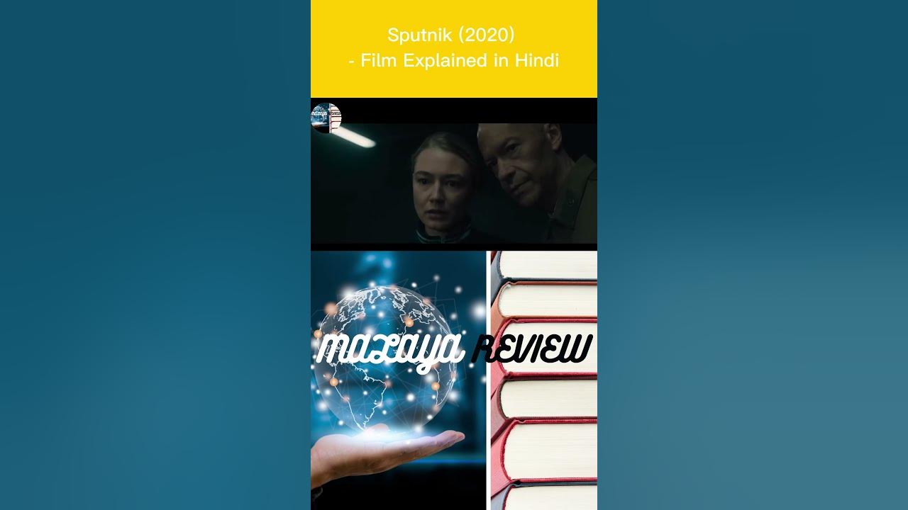 Sputnik 2024 Film Explained in Hindi short YouTube