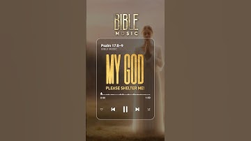 Bible Music (EN) - My God, please shelter me (preview)