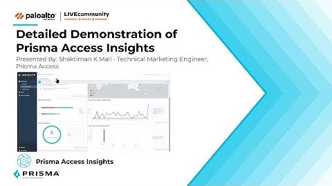 Detailed Demonstration of Prisma Access Insights