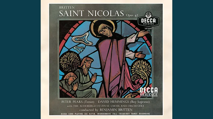 Britten: Saint Nicolas, Op. 42 - The Birth Of Nicolas