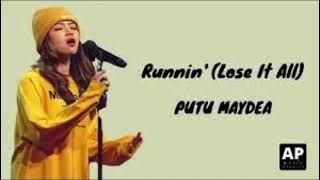 Putu Maydea - Runnin ( Lose it all )