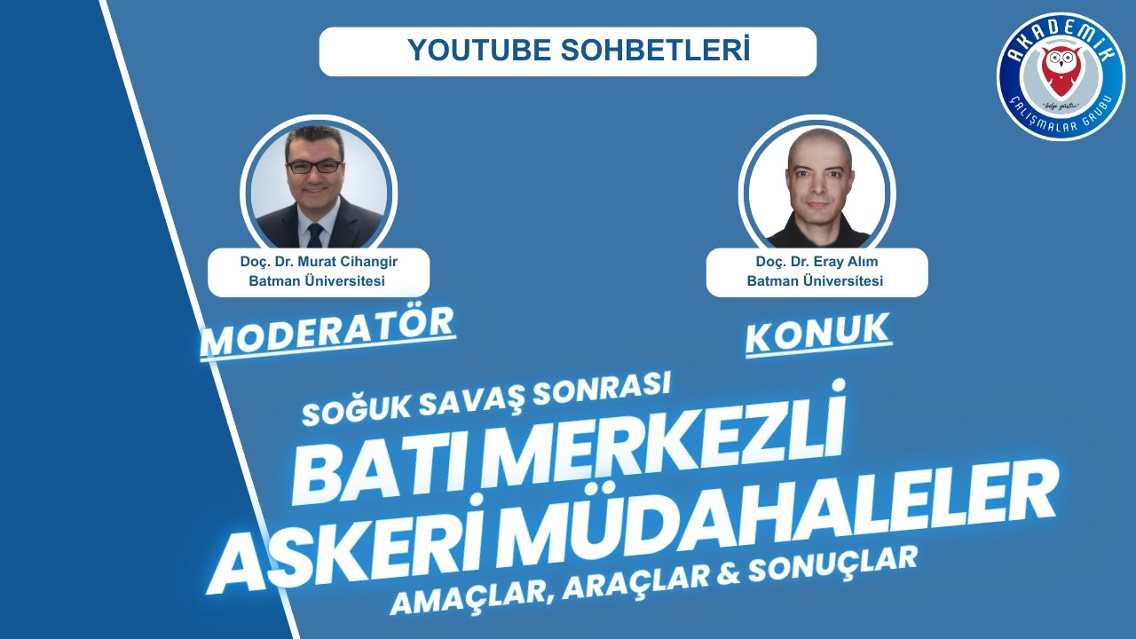 Batı Merkezli Askeri Müdahaleler: Dünyayı neler bekliyor? Politikalar nasıl şekilleniyor?