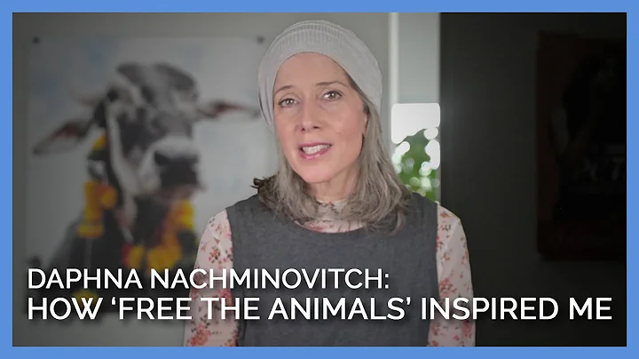 How Free the Animals Inspired Me: Daphna Nachminov...